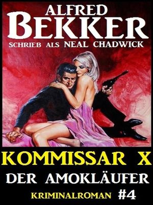 cover image of Alfred Bekker Kommissar X #4